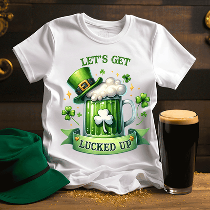 Let's Get Lucked Up St Patty's Day DTF Transfer sold by RQC Supply Canada an arts and craft store located in Woodstock, Ontario